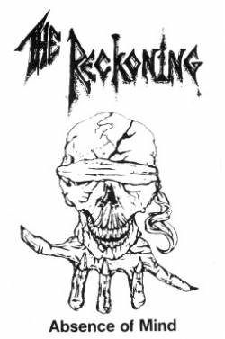 The Reckoning (USA) : Absence of Mind